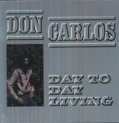 Don Carlos: Day to Day Living - VINYL LP