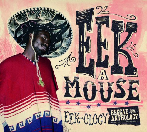 Eek-A-Mouse: Reggae Anthology - Eek-Ology ( VINYL )