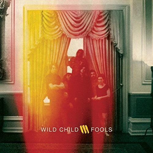 Wild Child: Fools ( VINYL )