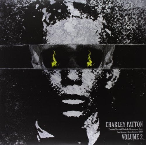 Charley Patton: Complete Recorded Works In Chronological Order, Vol. 2 - VINYL LP