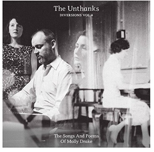 The Unthanks: Diversions 4: Songs And Poems Of Molly Drake - VINYL LP