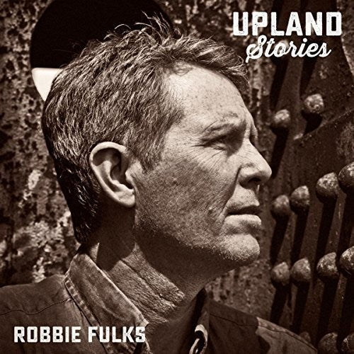 Robbie Fulks: Upland Stories - VINYL LP