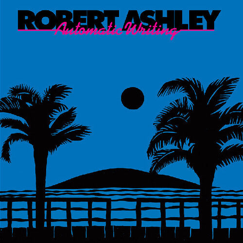 Robert Ashley: Automatic Writing ( VINYL )