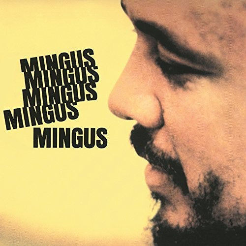Charles Mingus: Mingus Mingus Mingus Mingus - VINYL LP