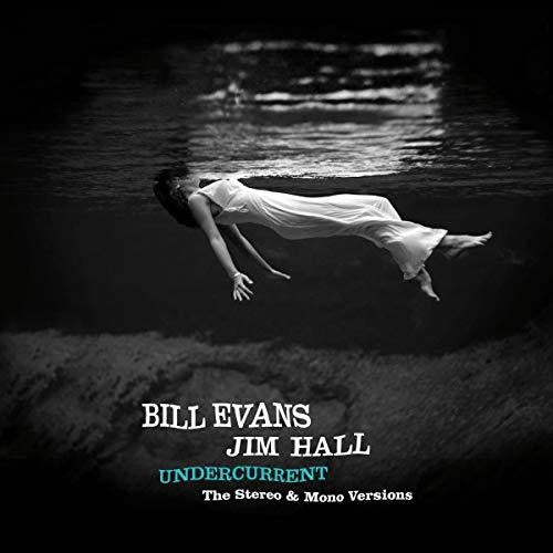 Evans, Bill / Hall, Jim: Undercurrent: Original Stereo & Mono Versions - VINYL LP