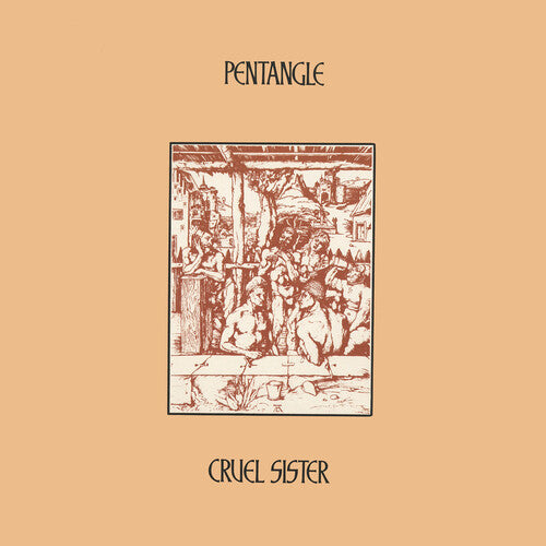 The Pentangle: Cruel Sister ( VINYL )