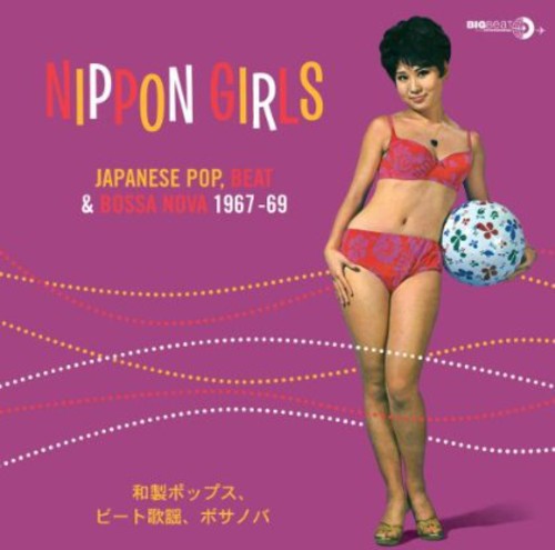 Various Artists: Nippon Girls: Japanese Pop Beat & Bossa Nova - VINYL LP