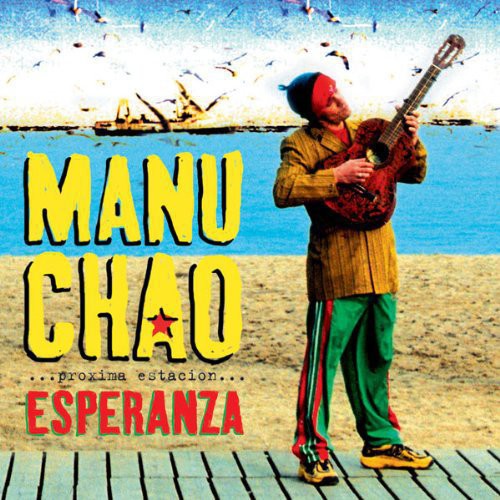 Manu Chao: Proxima Estacion: Esperenza - VINYL LP