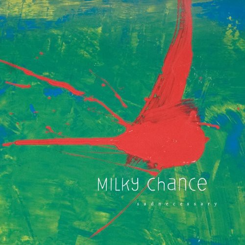Milky Chance: Sadnecessary - VINYL LP