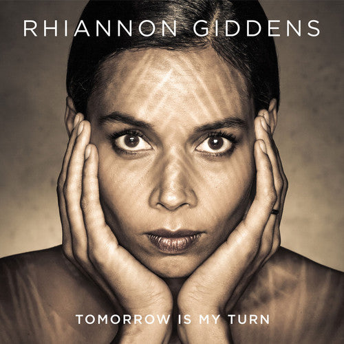 Rhiannon Giddens: Tomorrow Is My Turn - VINYL LP