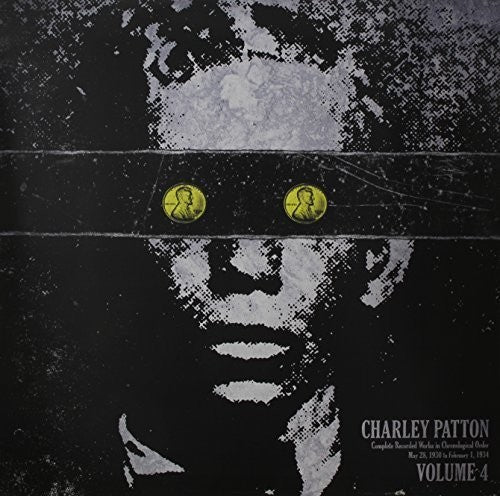 Charley Patton: Complete Recorded Works in Chronological Order 4 - VINYL LP