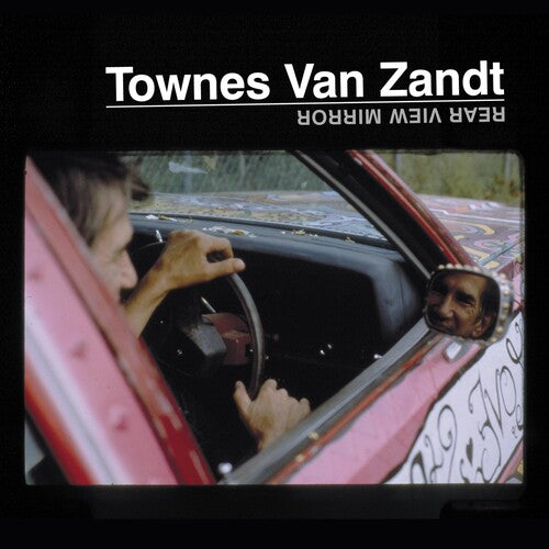 Townes Van Zandt: Rear View Mirror ( VINYL )