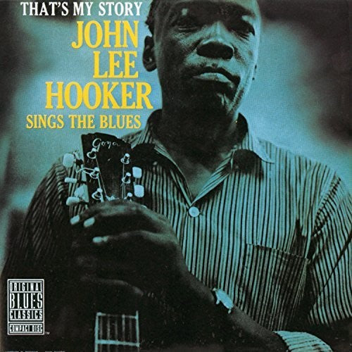 John Lee Hooker: That's My Story: John Lee Hooker Sings The Blues - VINYL LP