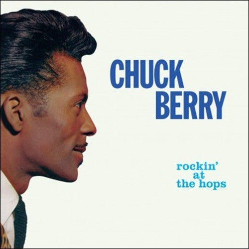 Chuck Berry: Rockin At The Hops - VINYL LP