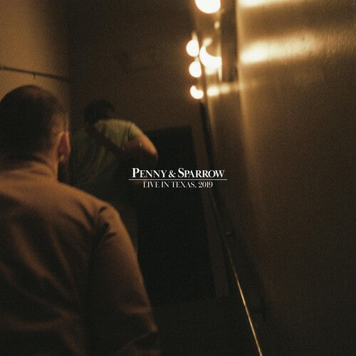 Penny & Sparrow: LIVE IN TEXAS 2019 ( VINYL )