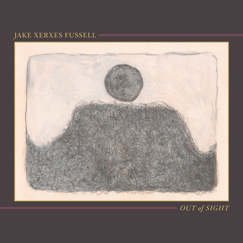 Jake Xerxes Fussell: Out of Sight ( VINYL )