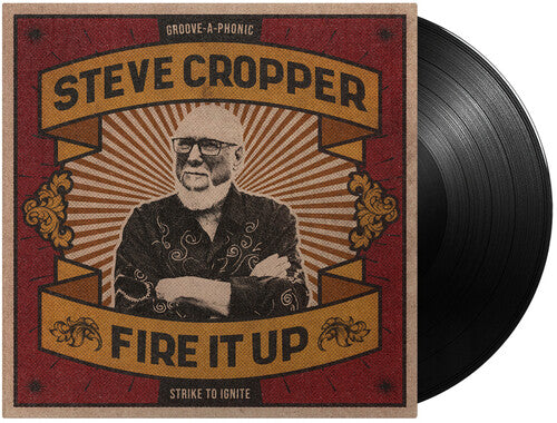 Steve Cropper: Fire It Up - VINYL LP