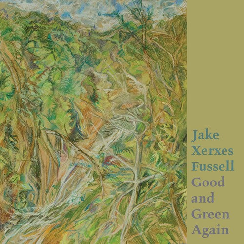 Jake Xerxes Fussell: Good And Green Again ( VINYL )