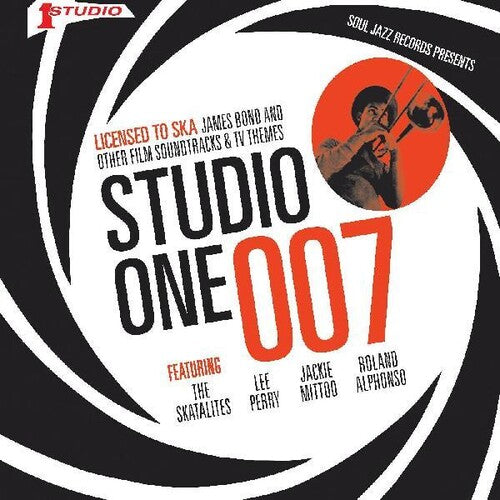 Soul Jazz Records Presents: STUDIO ONE 007 - Licenced to Ska: James Bond and other Film Soundtrack and TV Themes - VINYL LP
