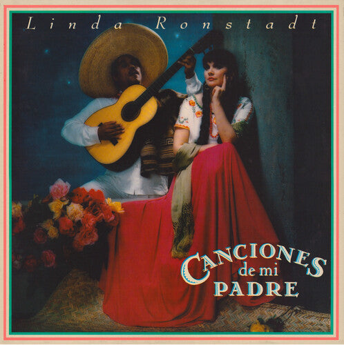 Linda Ronstadt: Canciones De Mi Padre - VINYL LP