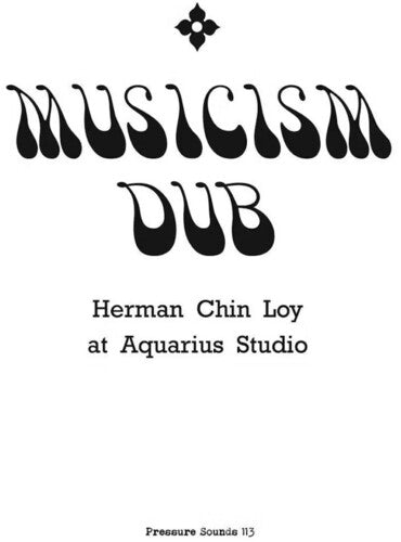 Herman Chin Loy: Musicism Dub ( VINYL )
