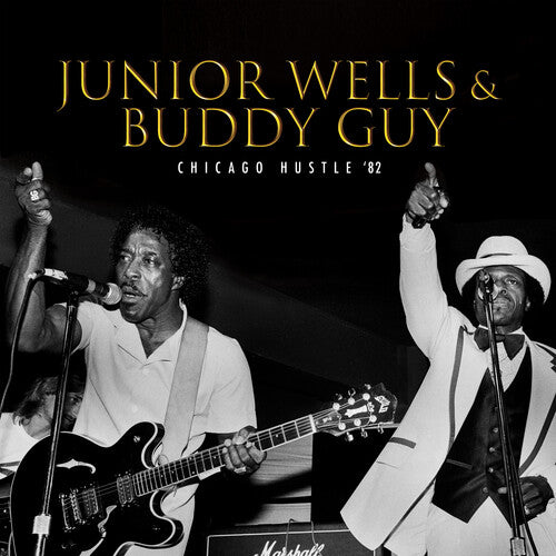 Junior Wells: Chicago Hustle '82 ( VINYL )
