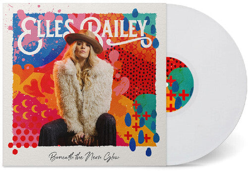 Elles Bailey: Beneath The Neon Glow ( VINYL )