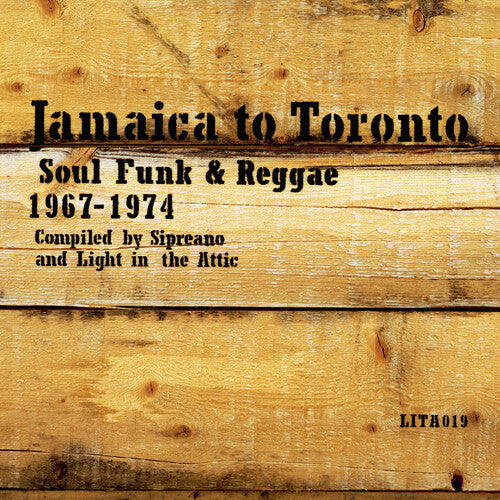 Various Artists: Jamaica to Toronto: Soul, Funk & Reggae 1967-1974 (Various Artists) ( VINYL )